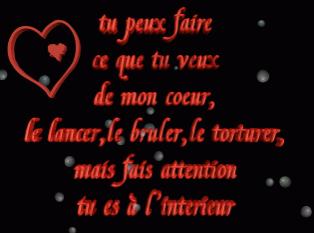 T dans mon coeur attention a toi...